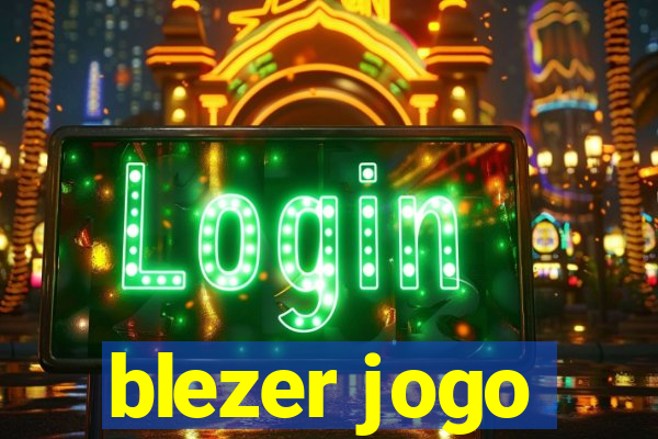 blezer jogo